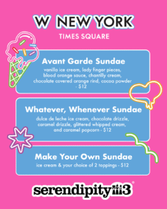 Serendipity x W New York Sundae Popup