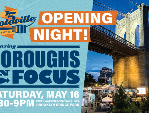PHOTOVILLE-OPENING NIGHT: BOROUGHS IN FOCUS
