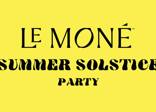 LE MONÉ SOLSTICE PARTY