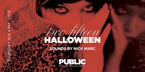 Halloween Night at PUBLIC Hotel: Two Fifteen