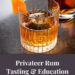 Privateer Rum Tasting & Education with Shannon Mustipher