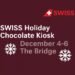 SWISS Holiday Chocolate Kiosk