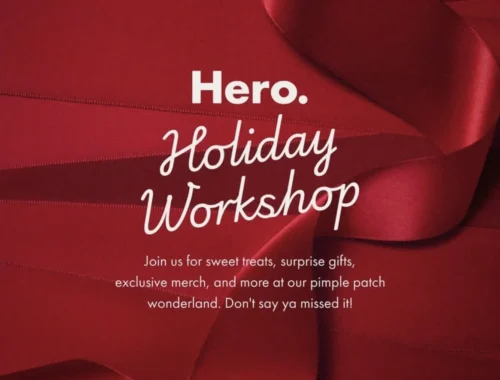 Hero Holiday Workshop