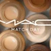 YOU’RE INVITED! M·A·C MATCH DAY