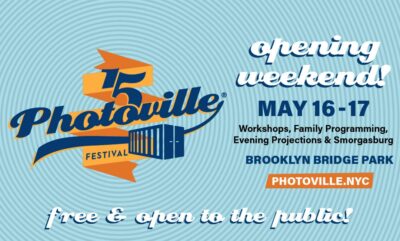 PHOTOVILLE FESTIVAL OPENING WEEKEND