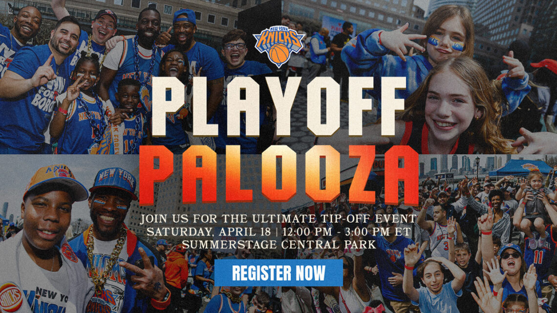 NY KNICKS : Playoff Palooza